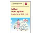 Kartenspiel fr�her oder sp�ter, Bundeszentrale f�r politische Bildung 2009